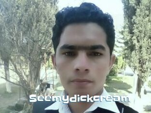 Seemydickcream