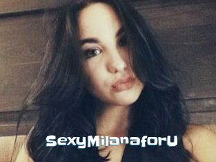 SexyMilanaforU_