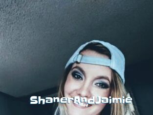 ShanerAndJaimie