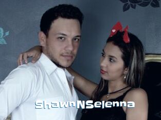 ShawnNSelenna