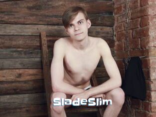 SladeSlim