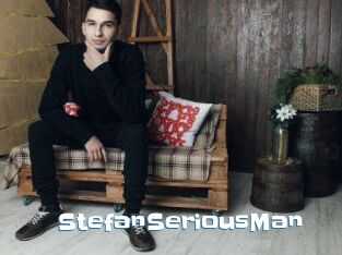 StefanSeriousMan