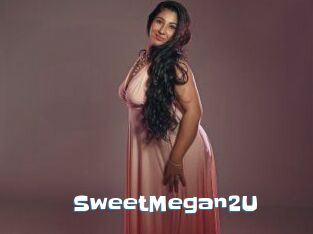 SweetMegan2U
