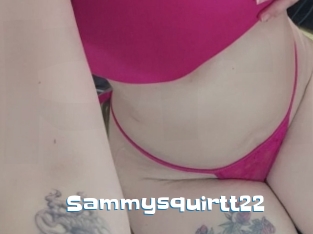 Sammysquirtt22