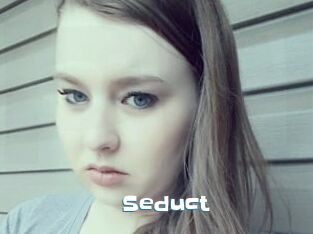 Seduct
