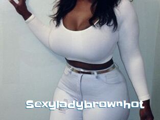 Sexyladybrownhot