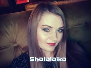 Shalalaika