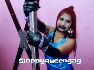 Sloppyqueengag
