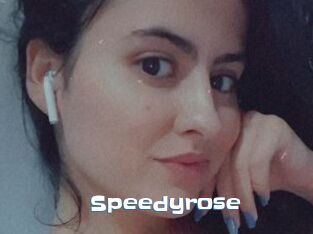 Speedyrose