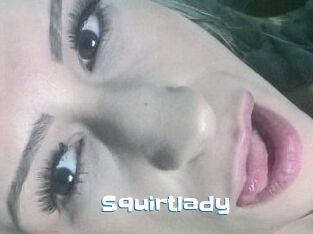 Squirtlady