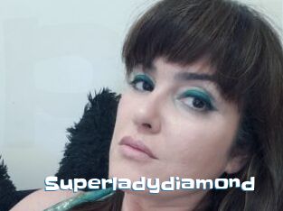 Superladydiamond