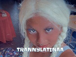 TRANNYLATINAA