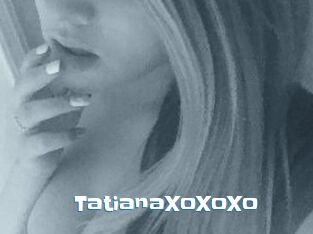 TatianaXoXoXo