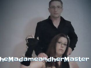 TheMadameandherMaster
