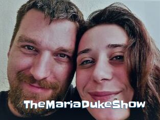 TheMariaDukeShow