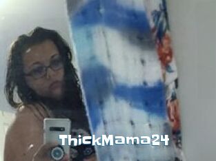 ThickMama24
