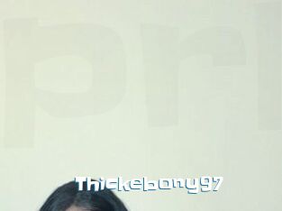 Thickebony97