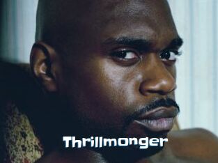 Thrillmonger