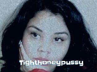Tighthoneypussy