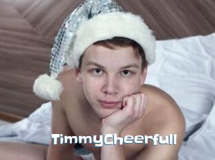 TimmyCheerfull