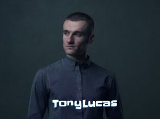 TonyLucas