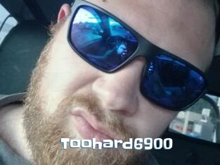Toohard6900
