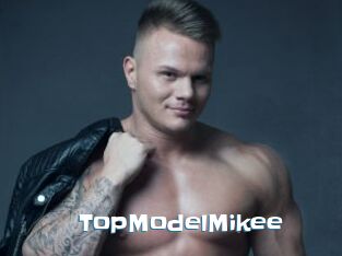 TopModelMikee