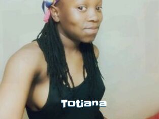 Totiana