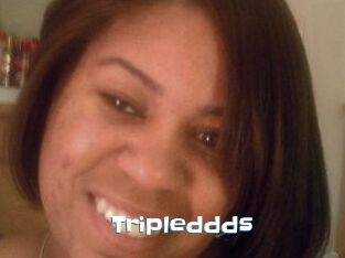 Tripleddds