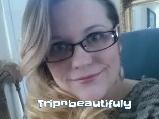 Tripnbeautifuly