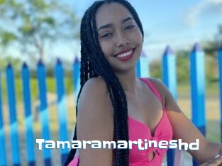 Tamaramartineshd