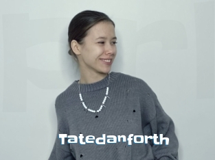 Tatedanforth