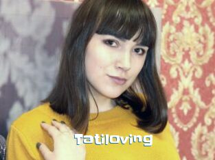 Tatiloving