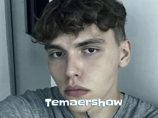 Temaershow
