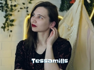 Tessamills