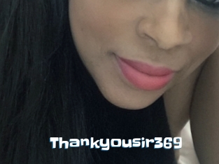 Thankyousir369