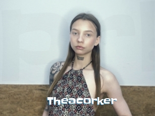 Theacorker