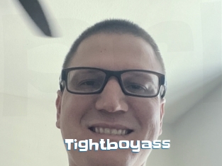 Tightboyass