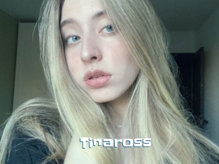 Tinaross