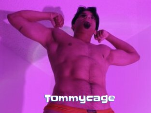 Tommycage