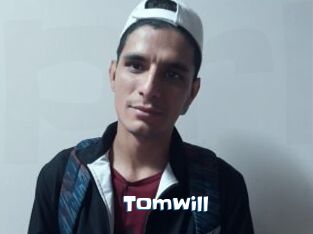 Tomwill