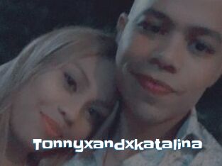Tonnyxandxkatalina