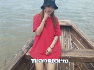 Transform
