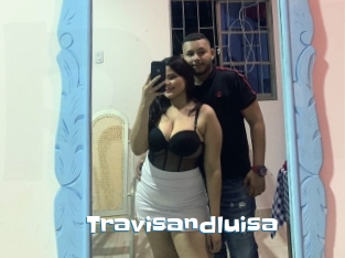 Travisandluisa