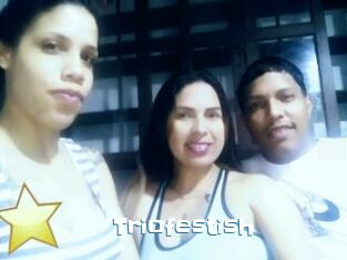 Triofestish