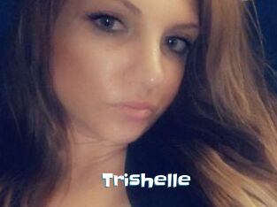 Trishelle