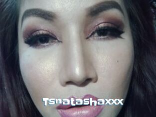 Tsnatashaxxx
