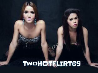 TwoHOTFLIRT69