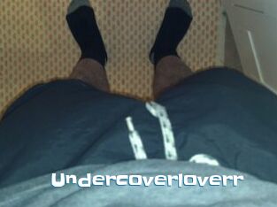 Undercoverloverr