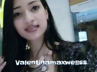 Valentinamaxwellss